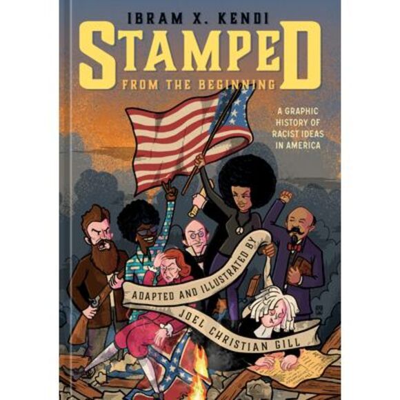 Stamped from the Beginning: A Graphic History of Racist Ideas in America -- Ibra - Picture 1 of 1